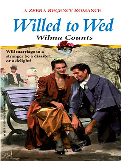 Title details for Willed to Wed by Wilma Counts - Available